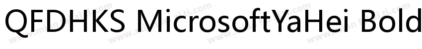 QFDHKS MicrosoftYaHei Bold字体转换
